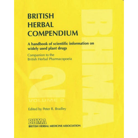 British Herbal Compendium Volume 2 Edited by Peter Bradley