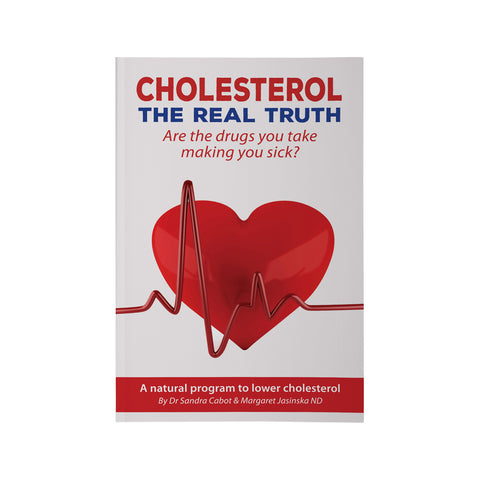 Cholesterol The Real Truth by Dr. Sandra Cabot & Margaret Jasinska ND