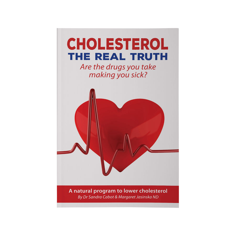 Cholesterol The Real Truth by Dr. Sandra Cabot & Margaret Jasinska ND