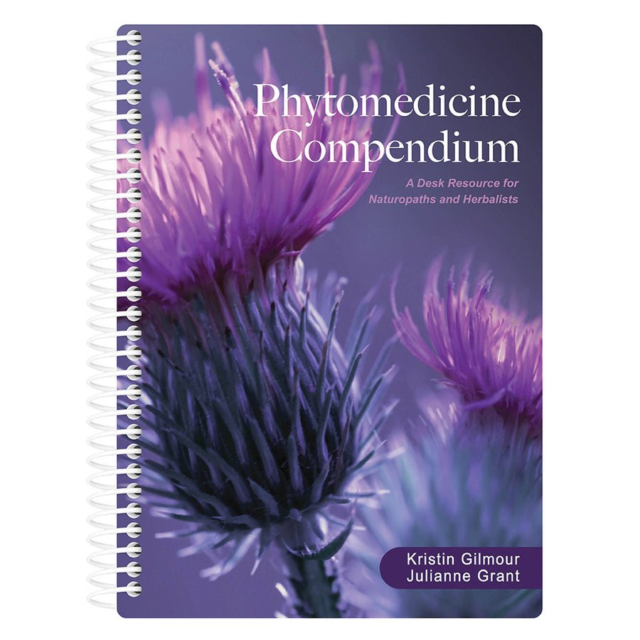Phytomedicine Compendium by Kristin Gilmour and Julianne Grant