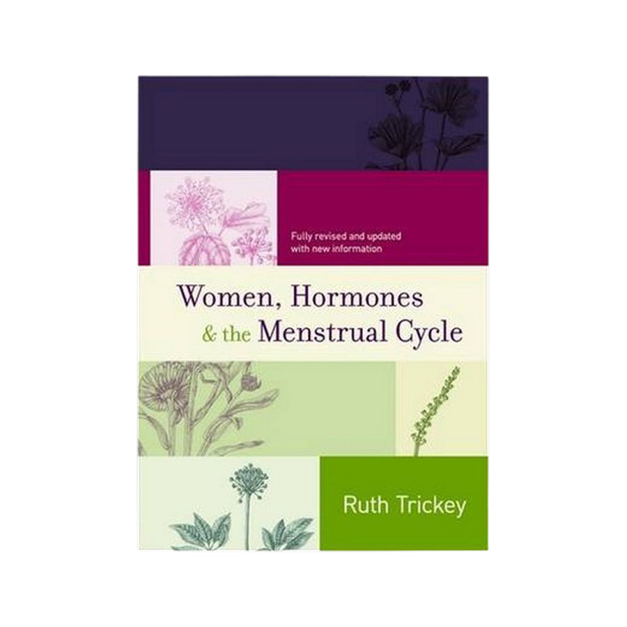 Women Hormones and the Menstrual Cycle by R Trickey